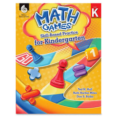 Shell Education Math Games Skill Base Practice Kindergarten Printed Book by Ted H. Hull, Ruth Harbin Miles, Don Balka - 136 Pages - Shell Educational Publishing Publication - Book - Grade K - English